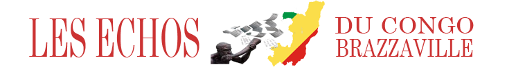 Les Echos du Congo Brazzaville - Actualités du Congo